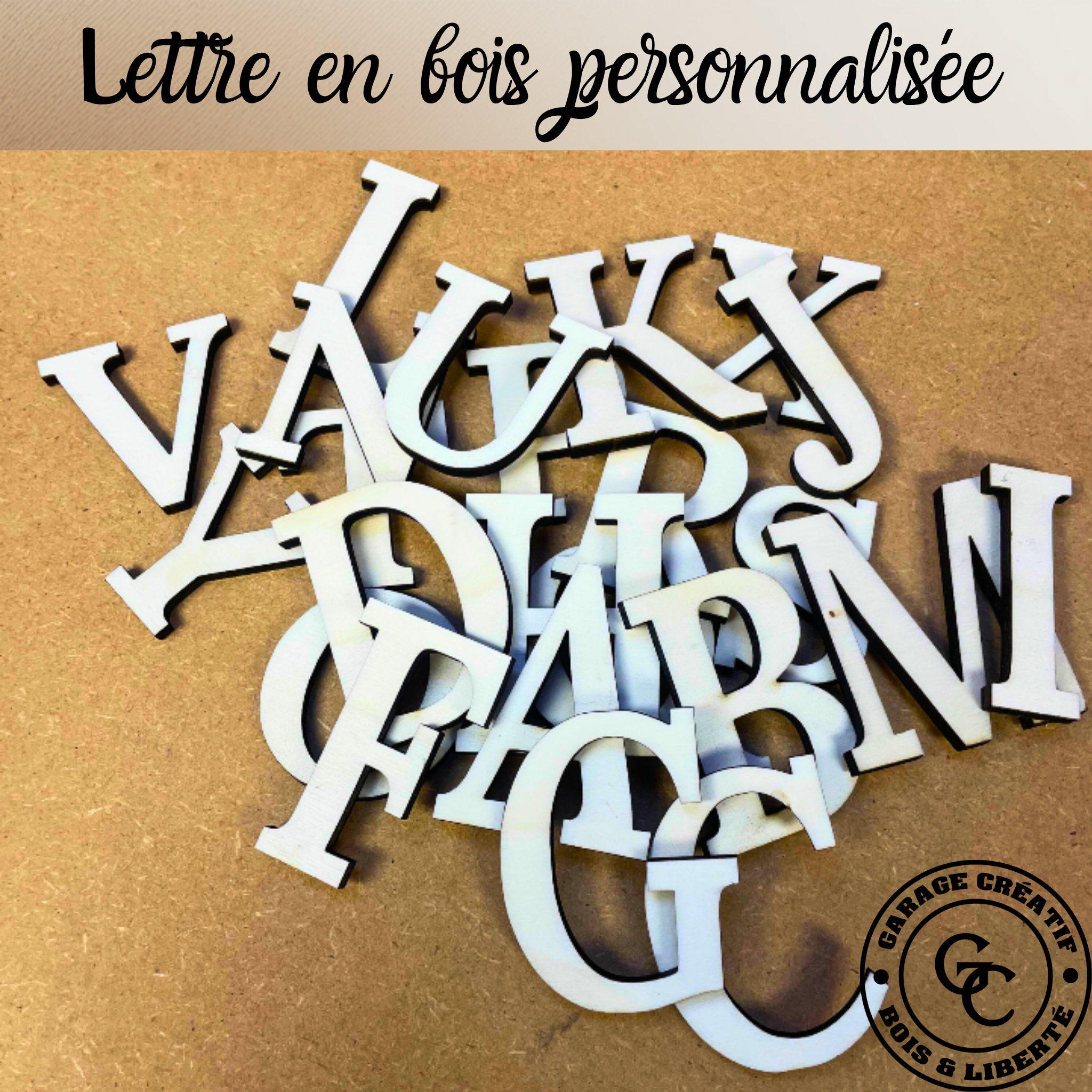 Lettre en bois personnalisée de 5 à 80cm - exemple de réalisation